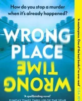 Wrong Place Wrong Time - Gillian McAllister