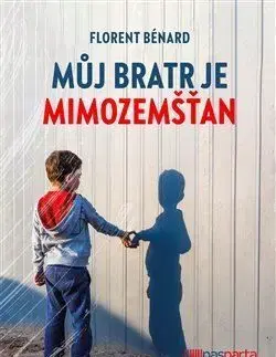 Můj bratr je mimozemšťan - Florent Bénard