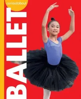 Curious about Ballet - Lisa M. Bolt Simons