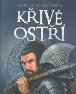 Křivé ostří - Martin D. Antonín