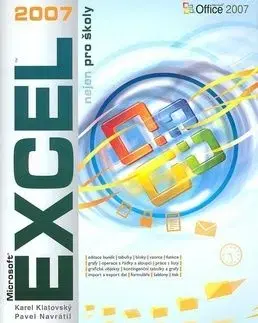 Excel 2007 nejen pro školy - Pavel Navrátil