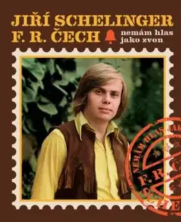 Schelinger Jiří/František Ringo Čech - Nemám hlas jako zvon LP - Jiří Schelinger, František Ringo Čech