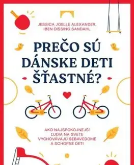 Prečo sú dánske deti šťastné? - Jessica Joelle Alexander