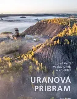Uranová Příbram - Josef Velfl, Václav Cílek