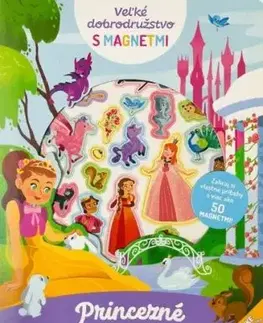 Veľké dobrodružstvo s magnetmi - Princezné