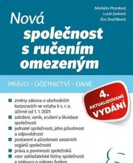 Nová společnost s ručením omezeným - 4. aktualizované vydání - Lucie Josková, Markéta Pravdová, Eva Dvořáková