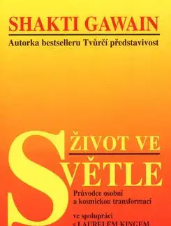 Život ve světle - Gawain Shakti