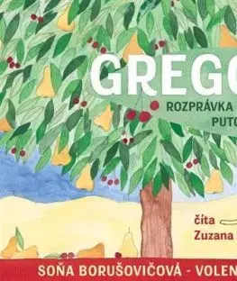Gregor: rozprávka o veľkom putovaní - audiokniha CD - Soňa Borušovičová-Volentier