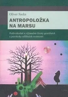 Antropoložka na Marsu - Oliver Sacks