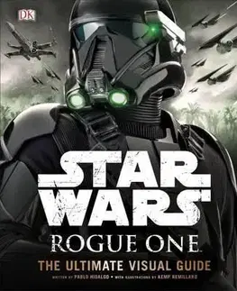 Star Wars Rogue One the Ultimate Visual Guide
