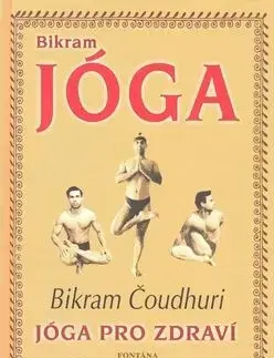 Bikram Jóga - Bikram Čoudhuri