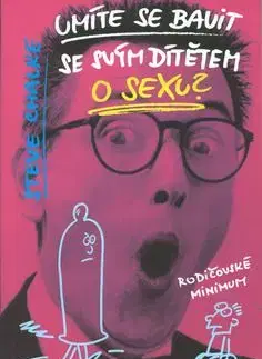 Umíte se bavit se svým dítětem o sexu? - Steve Chalke