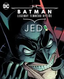 Batman - Legendy temného rytíře: Jed - O'Neil Dennis, Trevor von Eeden, García-López José Luis