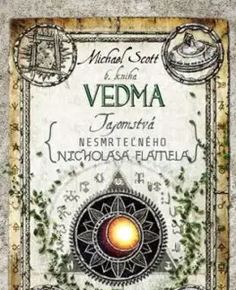 Tajomstvá nesmrteľného Nicholasa Flamela 6: Vedma - Michael Scott