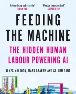 Feeding the Machine - Callum Cant, Mark Graham, James Muldoon