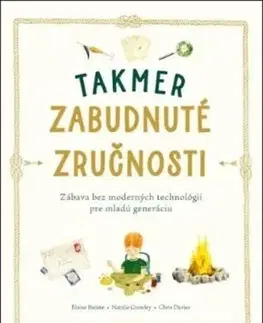 Takmer zabudnuté zručnosti
