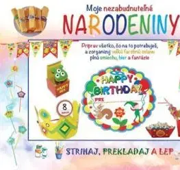 Moje nezabudnuteľné narodeniny