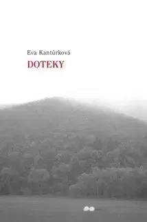 Doteky - Eva Kantůrková