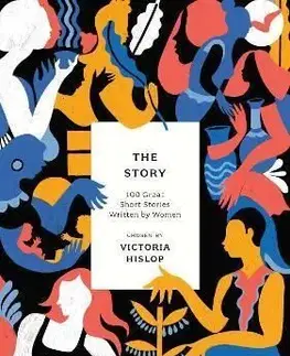 The Story 100 Great Short Stories Written by Women - Victoria Hislop
