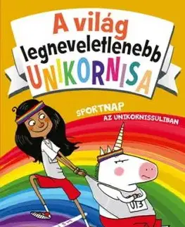 A világ legneveletlenebb unikornisa 2: Sportnap az Unikornissuliban - Pip Bird