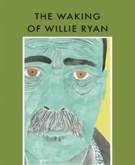 The Waking Of Willie Ryan - John Broderick, Seán Hewitt