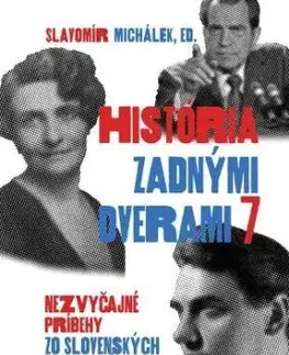 História zadnými dverami 7 - Slavomír Michalek