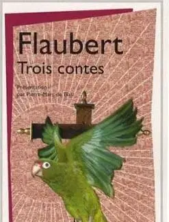 Trois Contes - Gustave Flaubert