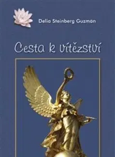 Cesta k vítězství - Delia Steinberg Guzmán