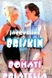 Bohatí priatelia - Jacqueline Briskin