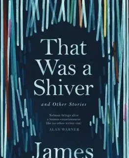 That Was A Shiver - James Kelman