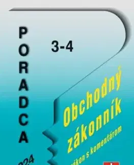 Poradca č. 3-4 / 2024 - Obchodný zákonník s komentárom - Tibor Trizuliak