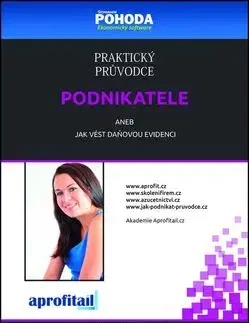 Praktický průvodce podnikatele - Dagmar Halabrinová