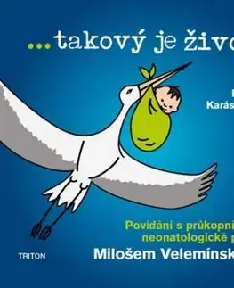 Takový je život - Ivana Karásková, Miloš Velemínský