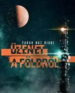 Üzenet a Földről - Farah Naz Rishi