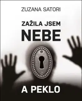 Zažila jsem nebe a peklo - Zuzana Satori