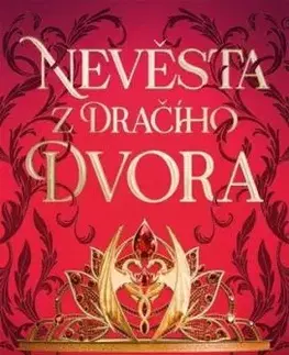 Nevěsta z Dračího dvora - Frost Kay