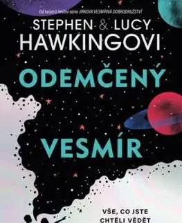 Odemčený vesmír - Hawking Lucy, Stephen Hawking