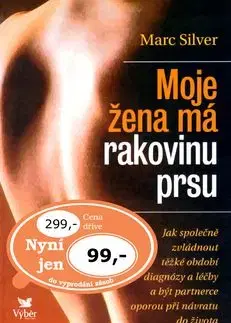 Moje žena má rakovinu prsu - Marc Silver