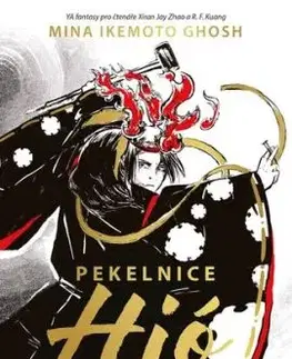 Pekelnice Hjó - Mina Ikemoto Ghosh, Jan Kozák