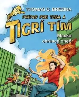 Tigrí tím: Maska chrliaca oheň - Thomas C. Brezina