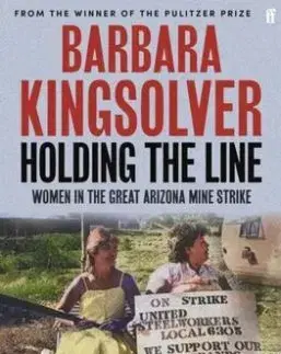 Holding the Line - Barbara Kingsolver