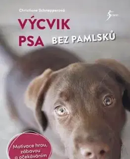 Výcvik psa bez pamlsků - Christiane Schnepperová