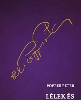 Lélek és gyógyítás - Péter Popper