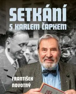 Setkání s Karlem Čapkem - František Novotný