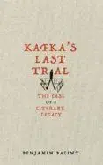 Kafkas Last Trial - Benjamin Balint
