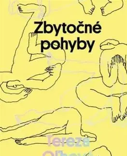 Zbytočné pohyby - Tereza Oľhová