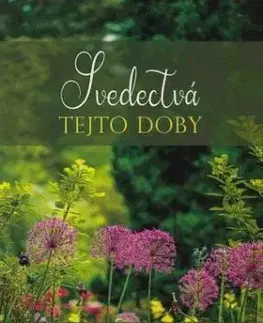 Svedectvá tejto doby - Oľga Jedináková