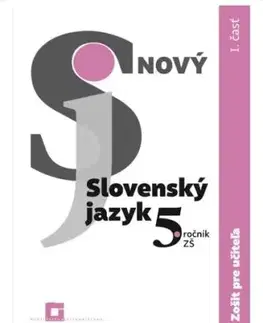 Nový Slovenský jazyk pre 5. ročník ZŠ – 1. časť (Zošit pre učiteľa) - Jarmila Krajčovičová