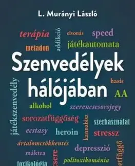 Szenvedélyek hálójában - László L. Murányi