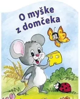 O myške z domčeka - Vladimíra Vopičková